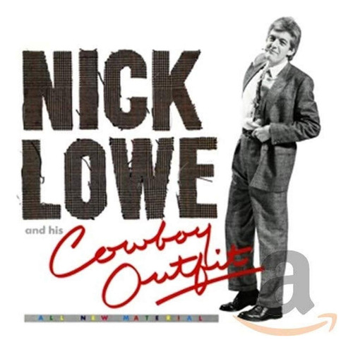 Cd: Nick Lowe Y Su Atuendo De Vaquero