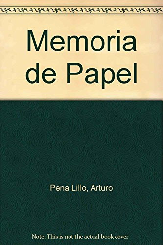 Memoria De Papel - Hombres Y Ideas, Peña Lillo, Continente