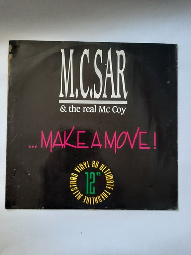 Mc Sar & The Real Mccoy - Make A Move  -vinilo