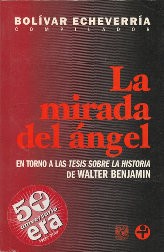 La Mirada Del Angel Bolivar Echeverria