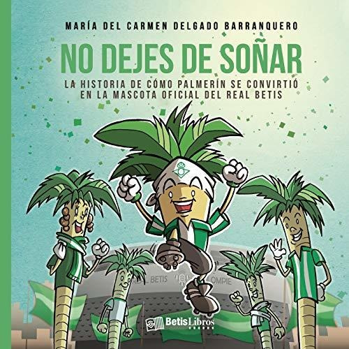Libro No Dejes De Soñar De María Del Carmen Delgado Barranqu
