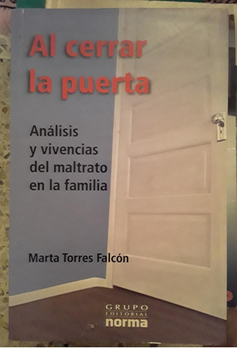 Al Cerrar La Puerta - Maria Torres Falcon