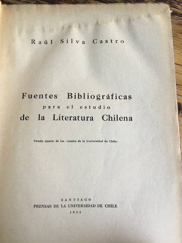 Fuentes Bibliográficas Literatura Chilena Raúl Silva Castro