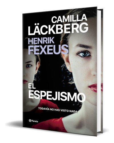 Libro El Espejismo [ Camilla Läckberg ] Original