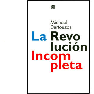 La Revolución Incompleta Las Computadoras Centradas En El Ho