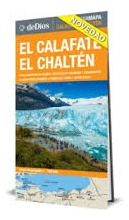 El Calafate / El Chalten Guia Mapa - De Dios , Julian