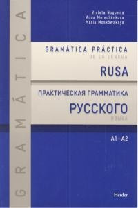 Gramã¡tica Prã¡ctica De La Lengua Rusa : A1-a2 - Viol...