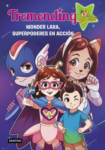 Libro Tremending Girls. 2. Wonder Lara, Superpoderes En Acci