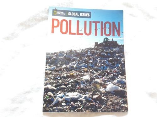 Pollution Global Issues National Geographic
