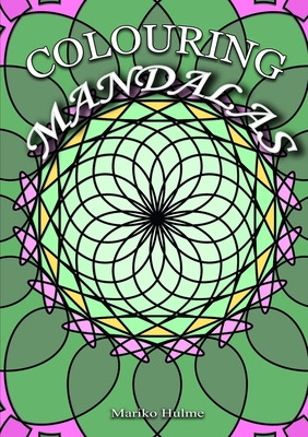 Libro Colouring Mandalas - Hulme, Mariko