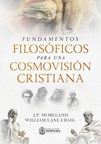 Libro: Fundamentos Filosoficos Una Cosmovision Cristian&..