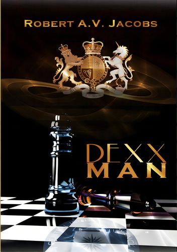 Dexxman, De Jacobs, Robert A. V.. Editorial Lulu Pr, Tapa Blanda En Inglés
