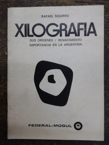 Xilografia * Origenes Renacimiento * Rafael Squirru *