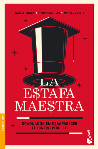 La estafa maestra, de Ureste Cava, Manuel. Serie Booket Editorial Booket México, tapa blanda en español, 2020