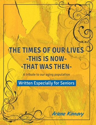 Libro The Times Of Our Lives - This Is Now - That Was The...