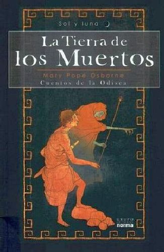 Tierra De Los Muertos, La -sol Y Luna-, De Pope, Mary. Editorial Norma (carvajal), Tapa Blanda, Edición 1 En Español, 2019