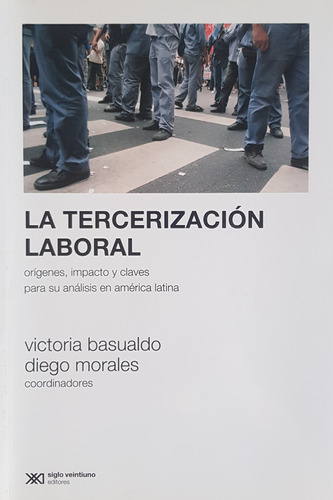  La Tercerizacion Laboral Victoria Basualdo A99