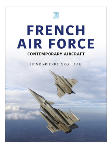 French Air Force - Henri-pierre Grolleau. Eb19