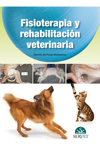 Fisiologia Y Rehabilitacion Veterinaria
