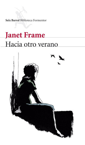 Hacia Otro Verano - Janet Frame