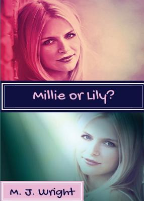 Libro Millie Or Lily? - Wright, M. J.