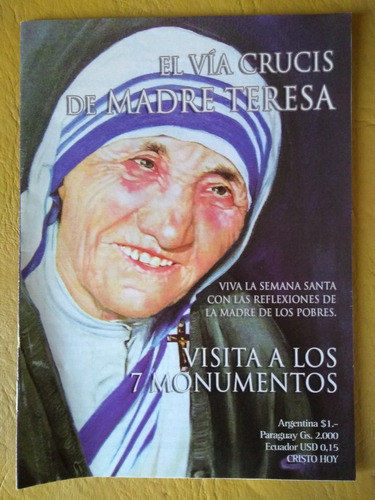 El Vía Crucis De Madre Teresa De Calcuta Visita 7 Monumentos