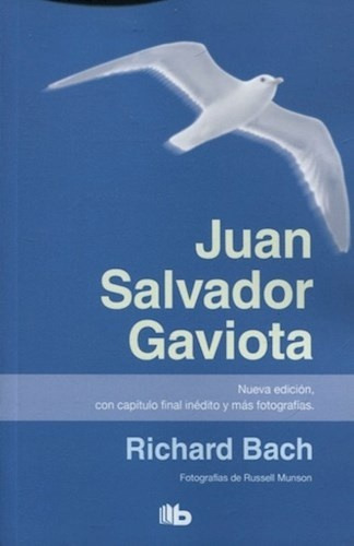 Juan Salvador Gaviota *.. - Richard Bach