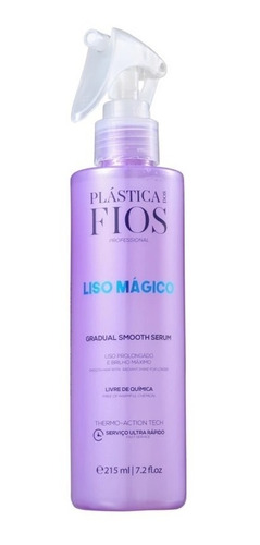 Plástica Dos Fios Liso Mágico Gradual Smooth Serum 215ml