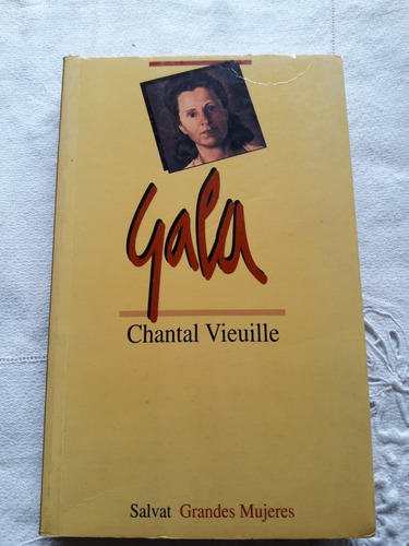 Gala - Chantal Vieuille - Salvat 1995 Grandes Mujeres Nª 17