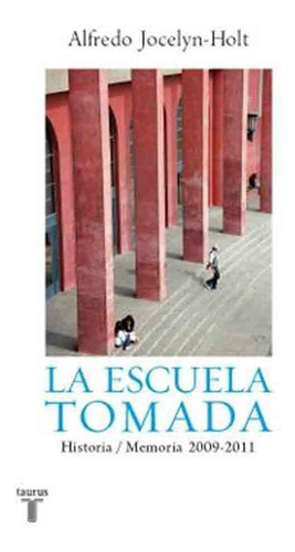 La Escuela Tomada