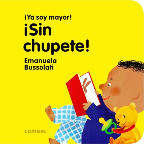 Ya Soy Mayor Sin Chupete Emanuela Bussolati Libro Tapa Dura