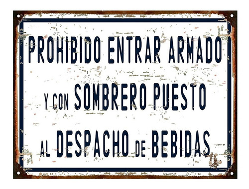 Cartel De Chapa Prohibido Escupir Entrar Con Sombrero Bebida