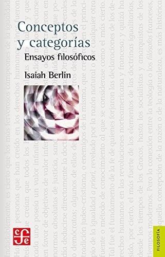 Conceptos Y Categorias: Ensayos Filosoficos - Isaiah Berlin