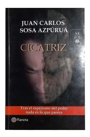 Cicatriz Juan Carlos Sosa Azpurua