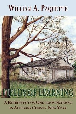 Libro Fields Of Learning : A Retrospect On One-room Schoo...