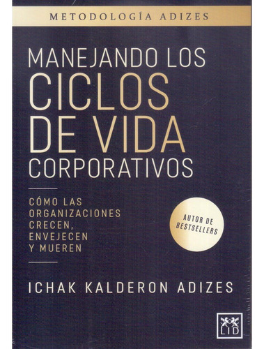 Manejando Los Ciclos De La Vida Corporativos