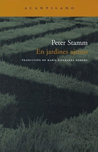 En Jardines Ajenos, Peter Stamm, Acantilado