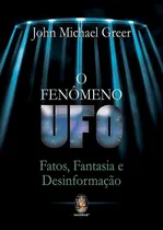 Comprar Libro Fenomeno Ufo O De Greer John Michael Madras Editora