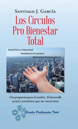 Libro Los Circulos Pro Bienestar Total : Una Propuesta Pa...