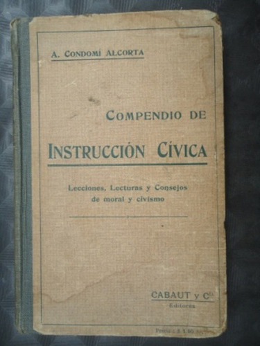 Compendio De Instruccion Civica - Condomi Alcorta - 1928