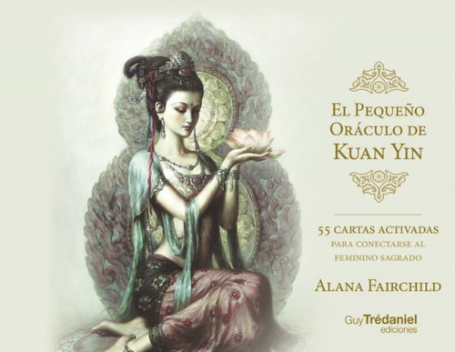 Pequeño De Kuan Yin ( Cartas ) Oraculo - Fairchild, Alana