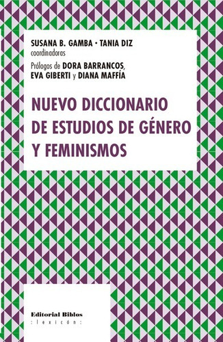 Nuevo Diccionario De Estudios De Género Y Feminismos (bib)