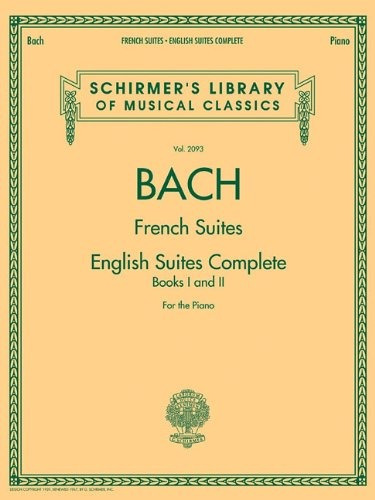 Book : Johann Sebastian Bach - French Suites * English...