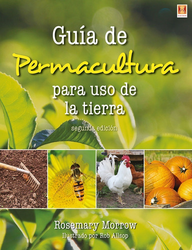 Guía De Permacultura Para Uso De La Tierra - M. Rosemary 