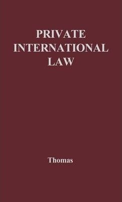 Libro Private International Law. - J. A. C. Thomas