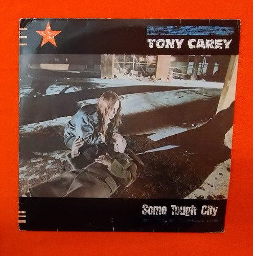 Lp Disco De Vinil Tony Carey Some Tough City Com Encarte