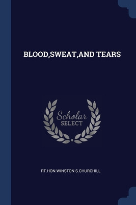 Libro Blood, Sweat, And Tears - S. Churchill, Rthonwinston