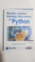 Comprar Libro Big Data Machine Learning Y Data Science En Python