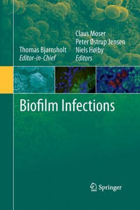 Libro Biofilm Infections - Thomas Bjarnsholt