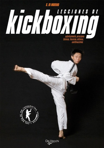 Kickboxing Lecciones De, Stefano Di Marino, Vecchi